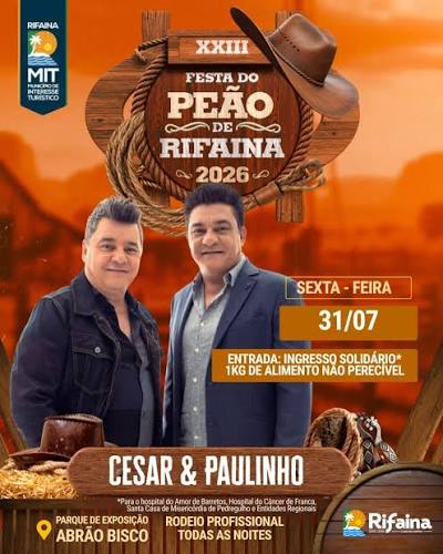 XXIII Festa De Peão De Rifaina - Dia 31 de Julho de 2026 - Cesar & Paulinho