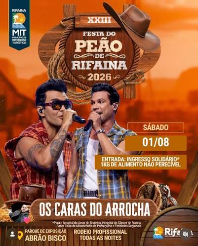 XXIII Festa De Peão De Rifaina - 01 De Agosto 2026 - Os Caras Do Arrocha