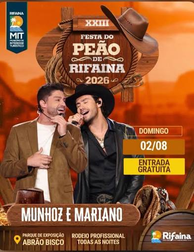 XXIII Festa De Peão De Rifaina - 02 De Agosto 2026 - Munhoz & Mariano